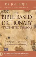 El Diccionario Bíblico de Símbolos Proféticos - The Bible Based Dictionary of Prophetic Symbols