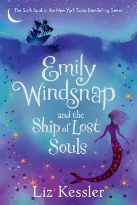 Emily Windsnap y el Barco de las Almas Perdidas - Emily Windsnap and the Ship of Lost Souls