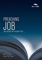 Predicar Job - Esquemas de charlas sobre el libro de Job - Preaching Job - Talk outlines for the book of Job