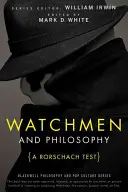 Watchmen y la filosofía: Un test de Rorschach - Watchmen and Philosophy: A Rorschach Test