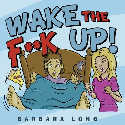 ¡Wake the F**k Up! - Wake the F**k Up!