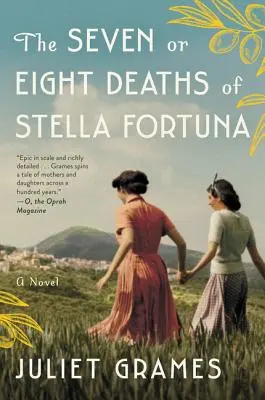 Las siete u ocho muertes de Stella Fortuna - The Seven or Eight Deaths of Stella Fortuna