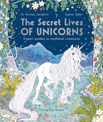 La vida secreta de los unicornios - The Secret Lives of Unicorns