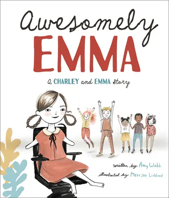 Asombrosamente Emma: Una historia de Charley y Emma - Awesomely Emma: A Charley and Emma Story