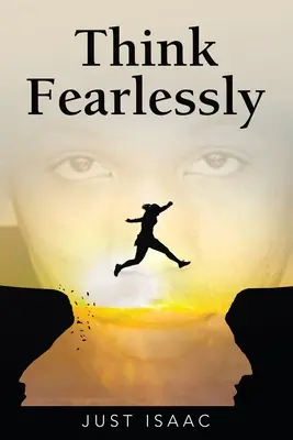 Pensar sin miedo - Think Fearlessly