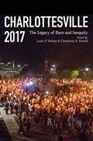 Charlottesville 2017: El legado de la raza y la desigualdad - Charlottesville 2017: The Legacy of Race and Inequity