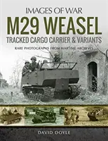 M29 Weasel Cargo Carrier y variantes - M29 Weasel Tracked Cargo Carrier & Variants