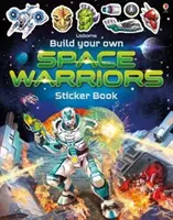 Libro de pegatinas Construye tus propios guerreros del espacio - Build Your Own Space Warriors Sticker Book