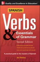 Verbos españoles y fundamentos de gramática - Spanish Verbs & Essentials of Grammar