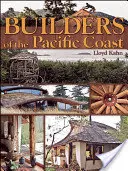 Constructores de la costa del Pacífico - Builders of the Pacific Coast