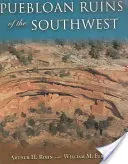 El poder de la ambición - Puebloan Ruins of the Southwest