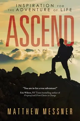 Ascend: Inspiración para la aventura de la vida - Ascend: Inspiration for the Adventure of Life