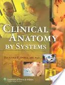 Anatomía clínica por sistemas [Con CDROM] - Clinical Anatomy by Systems [With CDROM]