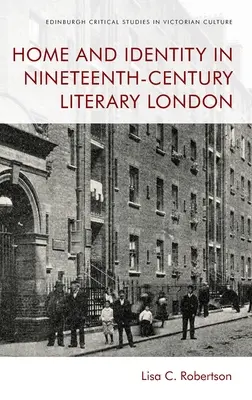 Hogar e identidad en el Londres literario del siglo XIX - Home and Identity in Nineteenth-Century Literary London