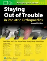 No meterse en líos en ortopedia pediátrica - Staying Out of Trouble in Pediatric Orthopaedics