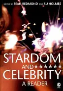 El estrellato y la celebridad: Una lectura - Stardom and Celebrity: A Reader