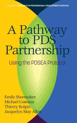 A Pathway to PDS Partnership: Uso del protocolo PDSEA (hc) - A Pathway to PDS Partnership: Using the PDSEA Protocol (hc)