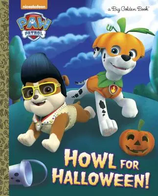 ¡Aúlla en Halloween! (Paw Patrol) - Howl for Halloween! (Paw Patrol)