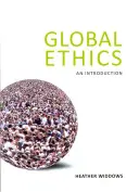 Ética global: An Introduction - Global Ethics: An Introduction