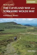 Cleveland Way and the Yorkshire Wolds Way - Incluye folleto de mapas de ruta 1:25.000 Cleveland Way - Cleveland Way and the Yorkshire Wolds Way - Includes 1:25,000 Cleveland Way route map booklet