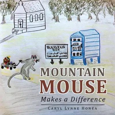 El ratón de montaña marca la diferencia - Mountain Mouse Makes a Difference