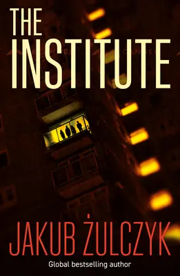 Instituto - Del autor del bestseller Cegados por las luces - Institute - From the bestselling author of Blinded by the Lights