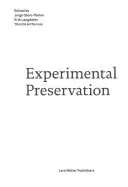 Experimental Preservation