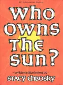 ¿Quién es el dueño del sol? - Who Owns the Sun?