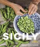 Sicilia - El libro de cocina: Recetas arraigadas en las tradiciones - Sicily - The Cookbook: Recipes Rooted in Traditions