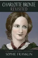 Charlotte Bronte Revisited - Una visión desde el siglo XXI - Charlotte Bronte Revisited - A view from the 21st century