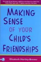 Cómo entender las amistades de sus hijos - Making Sense of Your Child's Friendships