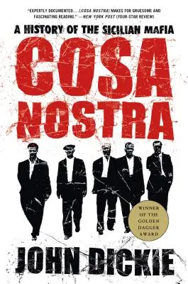 Cosa Nostra: Historia de la mafia siciliana - Cosa Nostra: A History of the Sicilian Mafia