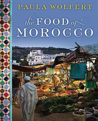 La comida de Marruecos - The Food of Morocco