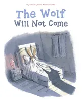 El lobo no vendrá - The Wolf Will Not Come