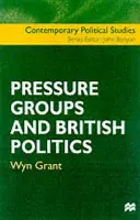 Los grupos de presión y la política británica - Pressure Groups and British Politics