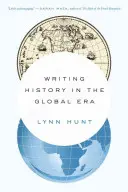 Escribir la historia en la era global - Writing History in the Global Era