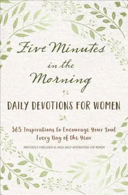 Cinco minutos por la mañana: Devociones diarias para mujeres - Five Minutes in the Morning: Daily Devotions for Women