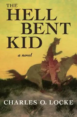 El chico del infierno - The Hell Bent Kid