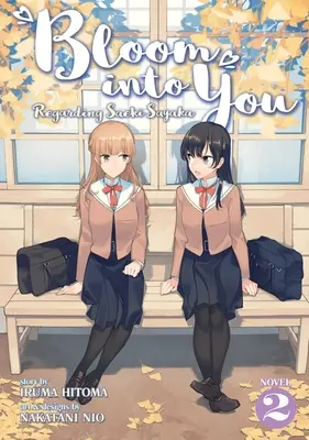 Bloom Into You (Novela ligera): Regarding Saeki Sayaka Vol. 2 - Bloom Into You (Light Novel): Regarding Saeki Sayaka Vol. 2