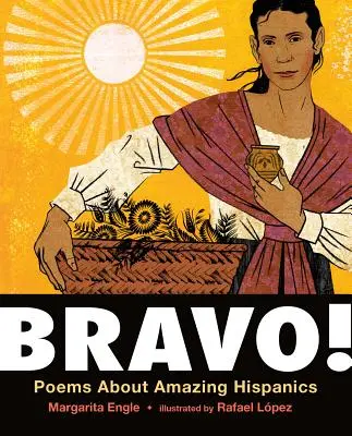 ¡Bravo! Poems About Amazing Hispanics/Poemas Sobre Hispanos Extraordinarios - Bravo!: Poems About Amazing Hispanics/Poemas Sobre Hispanos Extraordinarios