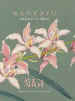 Rankafu: Obras maestras de la xilografía japonesa sobre orquídeas - Rankafu: Japanese Masterpiece Orchid Woodblock Prints