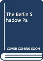 La sombra de Berlín - Berlin Shadow