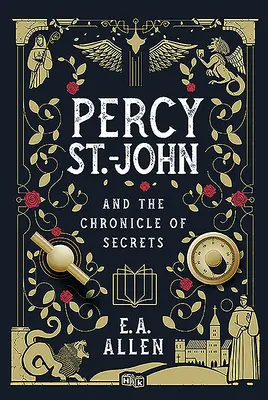 Percy St. John y la Crónica de los Secretos - Percy St. John and the Chronicle of Secrets