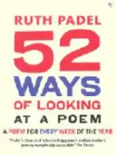 52 maneras de ver un poema o cómo leer poesía moderna puede cambiar tu vida - 52 Ways Of Looking At A Poem - or How Reading Modern Poetry Can Change Your Life