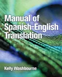 Manual de traducción español-inglés - Manual of Spanish-English Translation