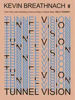 Visión de túnel - Tunnel Vision