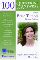 100 preguntas y respuestas sobre los tumores cerebrales - 100 Questions  &  Answers About Brain Tumors