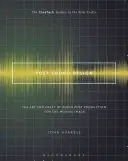 Post Sound Design: El arte y el oficio de la postproducción de audio para la imagen en movimiento - Post Sound Design: The Art and Craft of Audio Post Production for the Moving Image