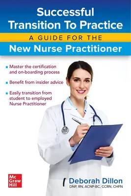 Transición exitosa a la práctica: Guía para el nuevo profesional de enfermería - Successful Transition to Practice: A Guide for the New Nurse Practitioner