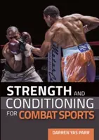 Fuerza y acondicionamiento para deportes de combate - Strength and Conditioning for Combat Sports